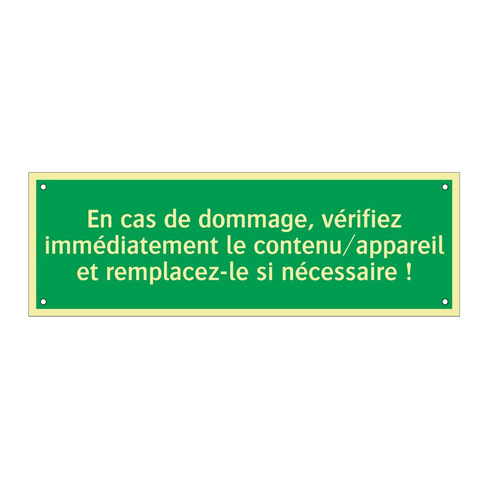 En cas de dommage, vérifiez immédiatement le contenu/appareil et remplacez-le si nécessaire !