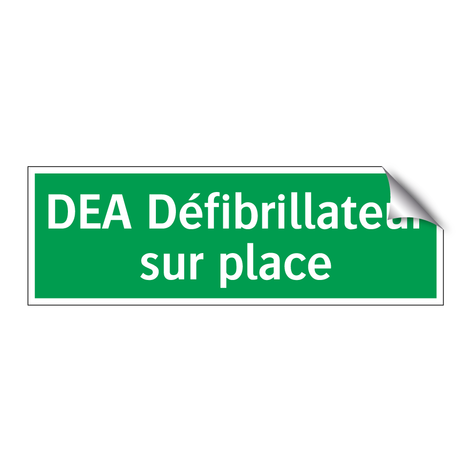 DEA Défibrillateur sur place