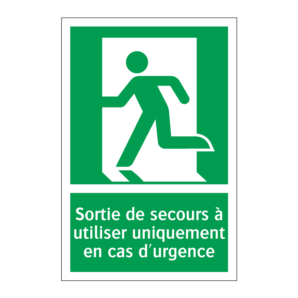 Sortie de secours à utiliser uniquement en cas d'urgence