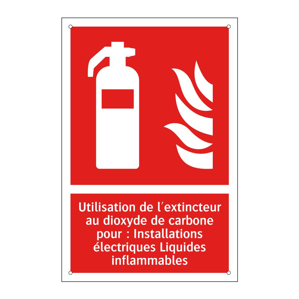 Utilisation de l'extincteur au dioxyde de carbone pour : Installations électriques Liquides inflammables