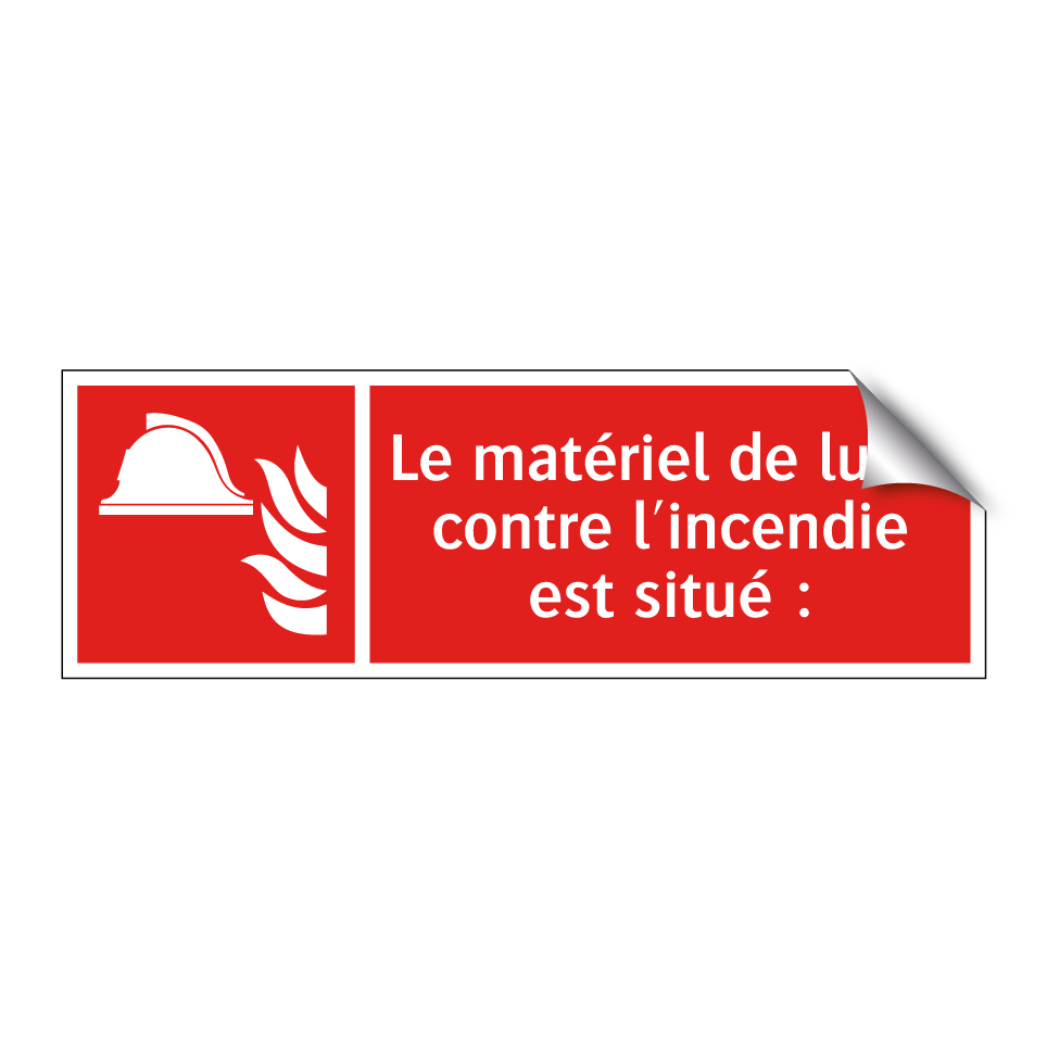 Le matériel de lutte contre l'incendie est situé :