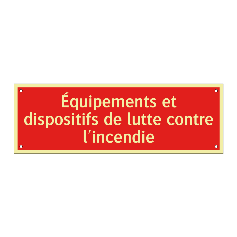 Équipements et dispositifs de lutte contre l'incendie