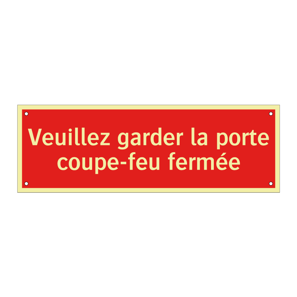 Veuillez garder la porte coupe-feu fermée