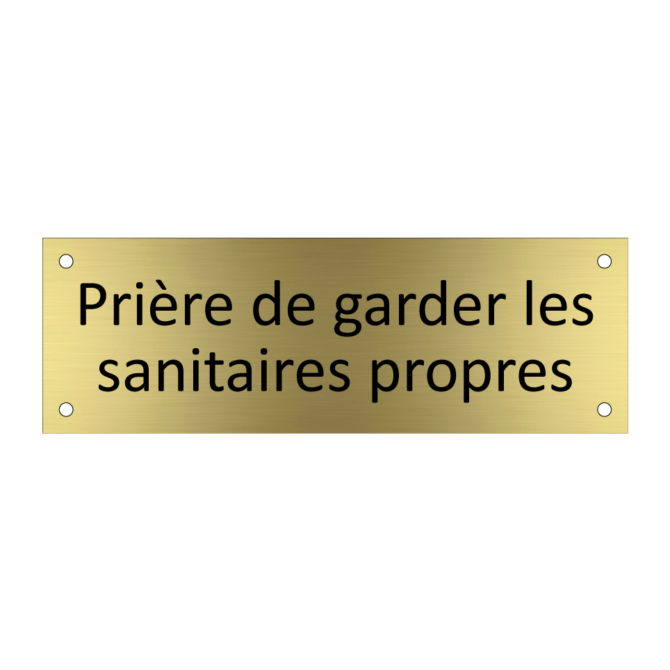 Prière de garder les sanitaires propres