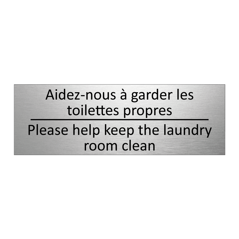 Aidez-nous à garder les toilettes /.../ - Please help keep the laundry room /.../