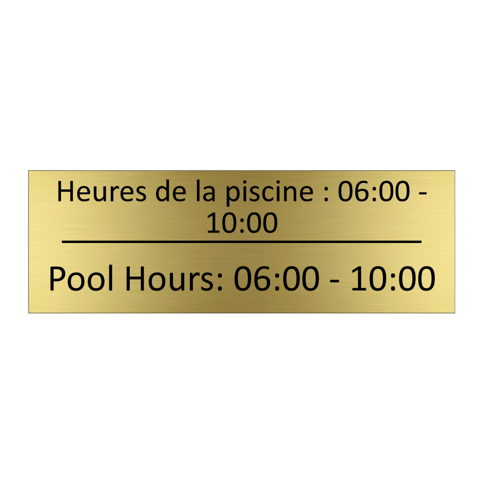 Heures de la piscine : 06:00 - /.../ - Pool Hours: 06:00 - 10:00