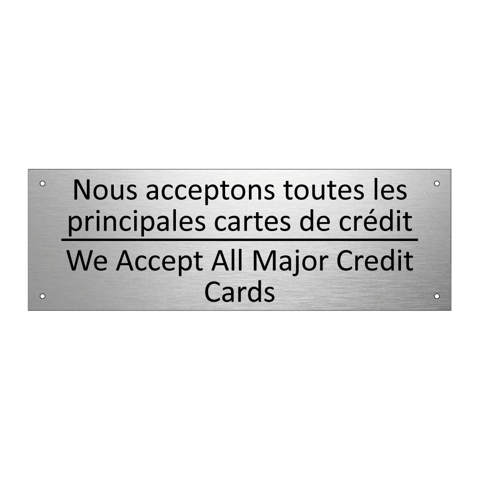 Nous acceptons toutes les principales /.../ - We Accept All Major Credit Cards /.../