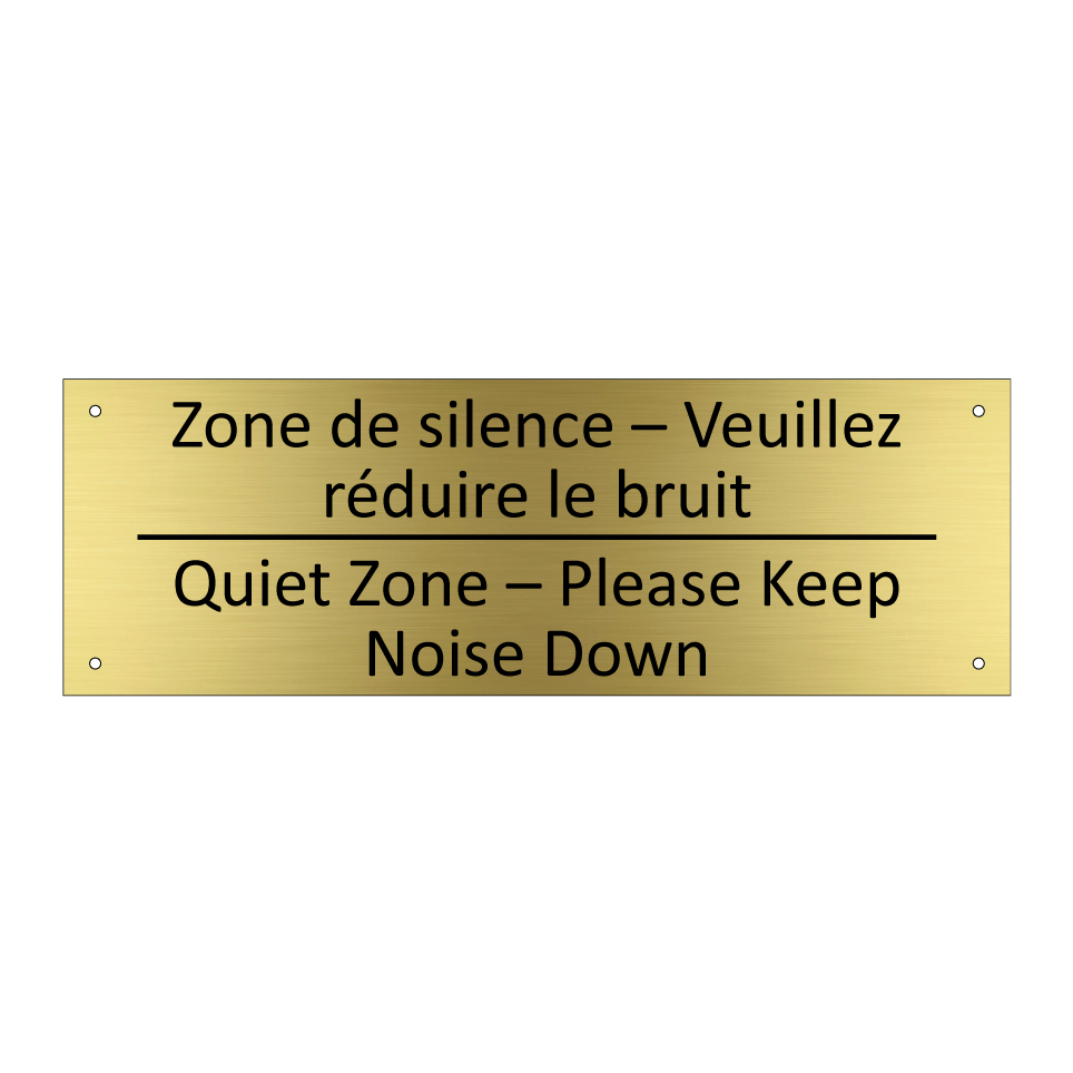 Zone de silence – Veuillez réduire /.../ - Quiet Zone – Please Keep Noise /.../
