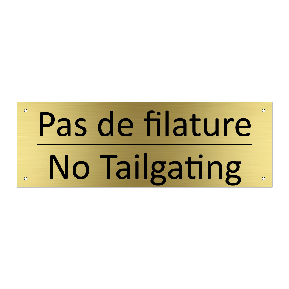 Pas de filature - No Tailgating