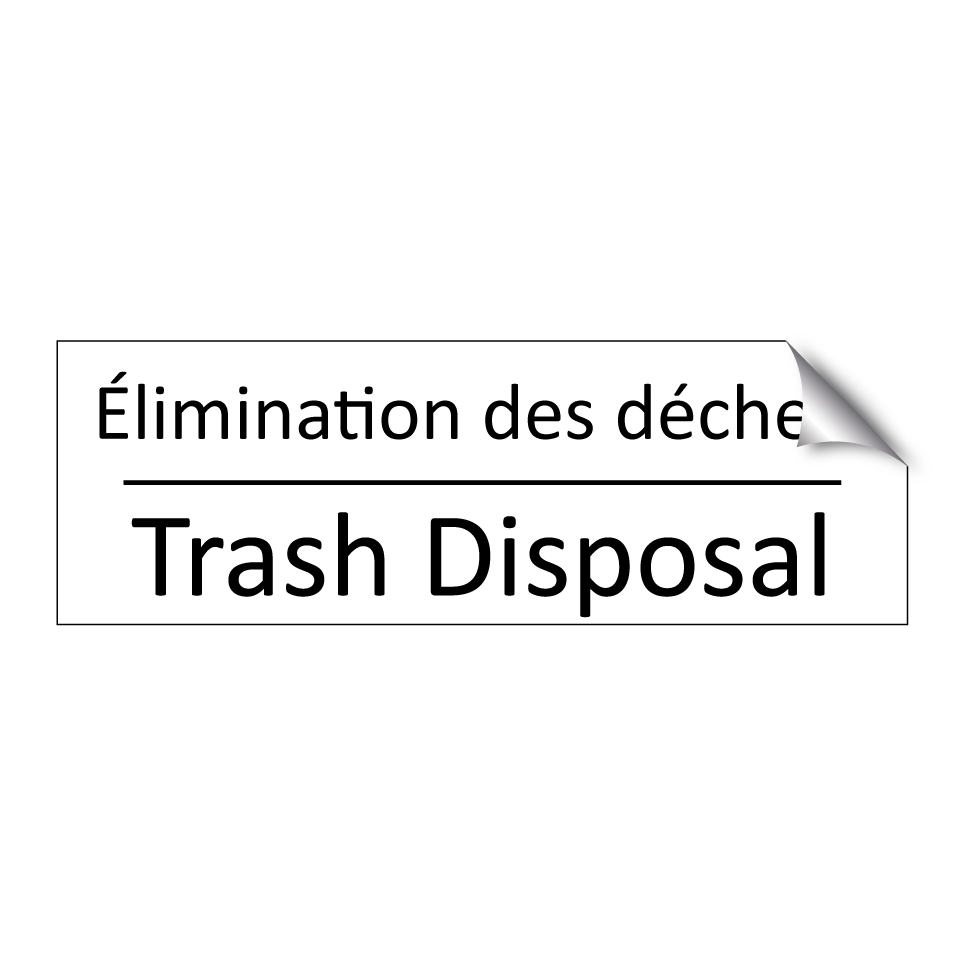 Élimination des déchets - Trash Disposal