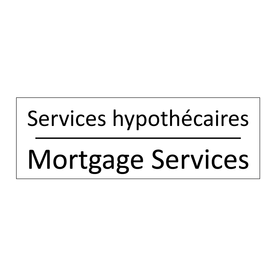 Services hypothécaires - Mortgage Services