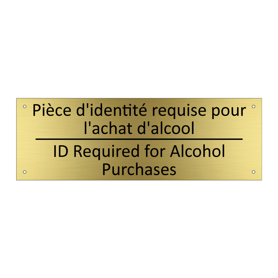Pièce d'identité requise pour /.../ - ID Required for Alcohol Purchases /.../