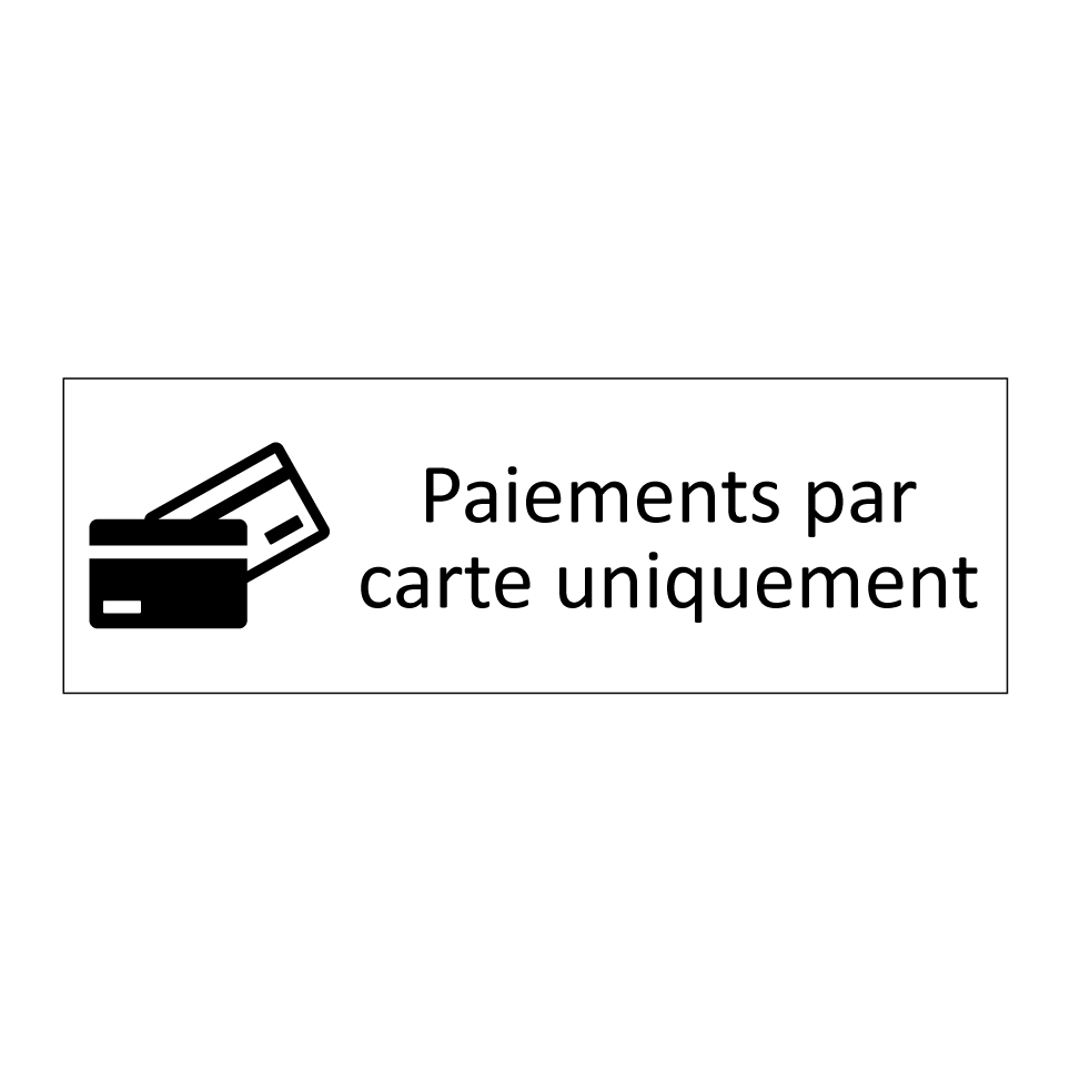 Paiements par carte uniquement