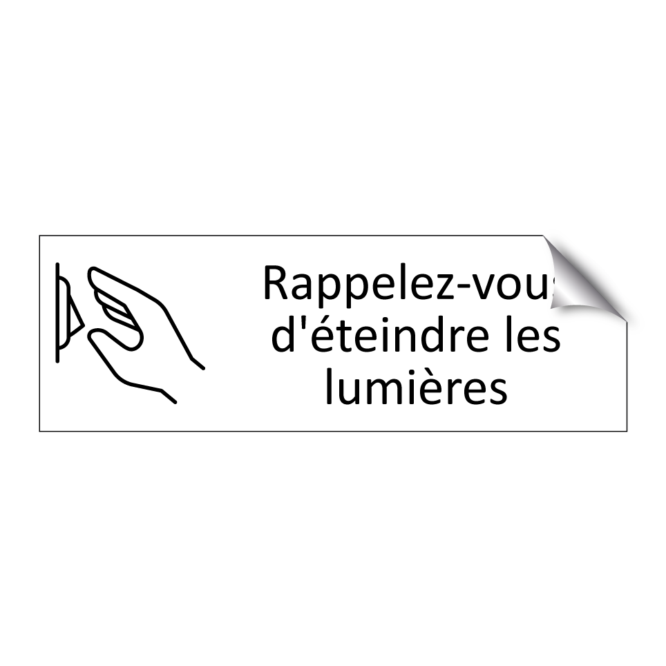 Rappelez-vous d'éteindre les lumières