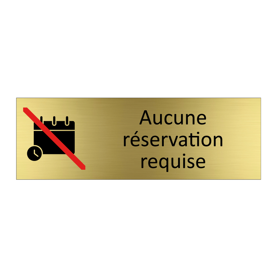 Aucune réservation requise