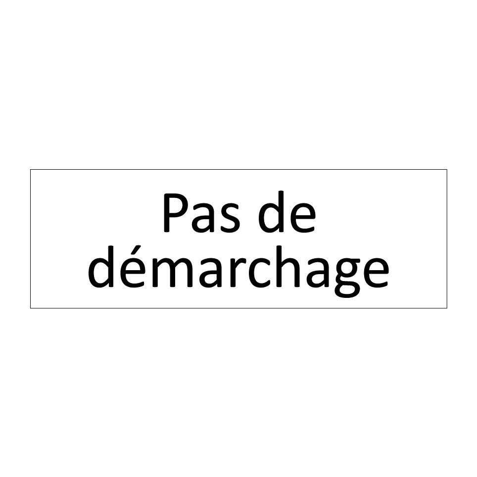 Pas de démarchage