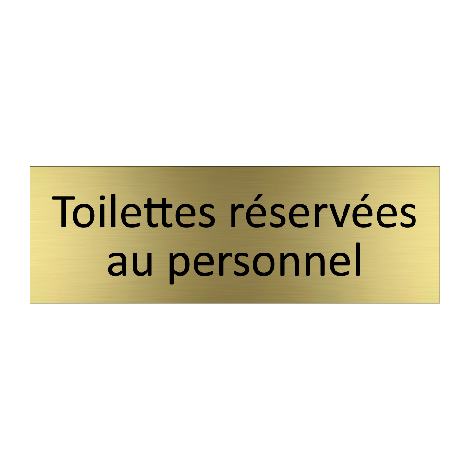 Toilettes réservées au personnel