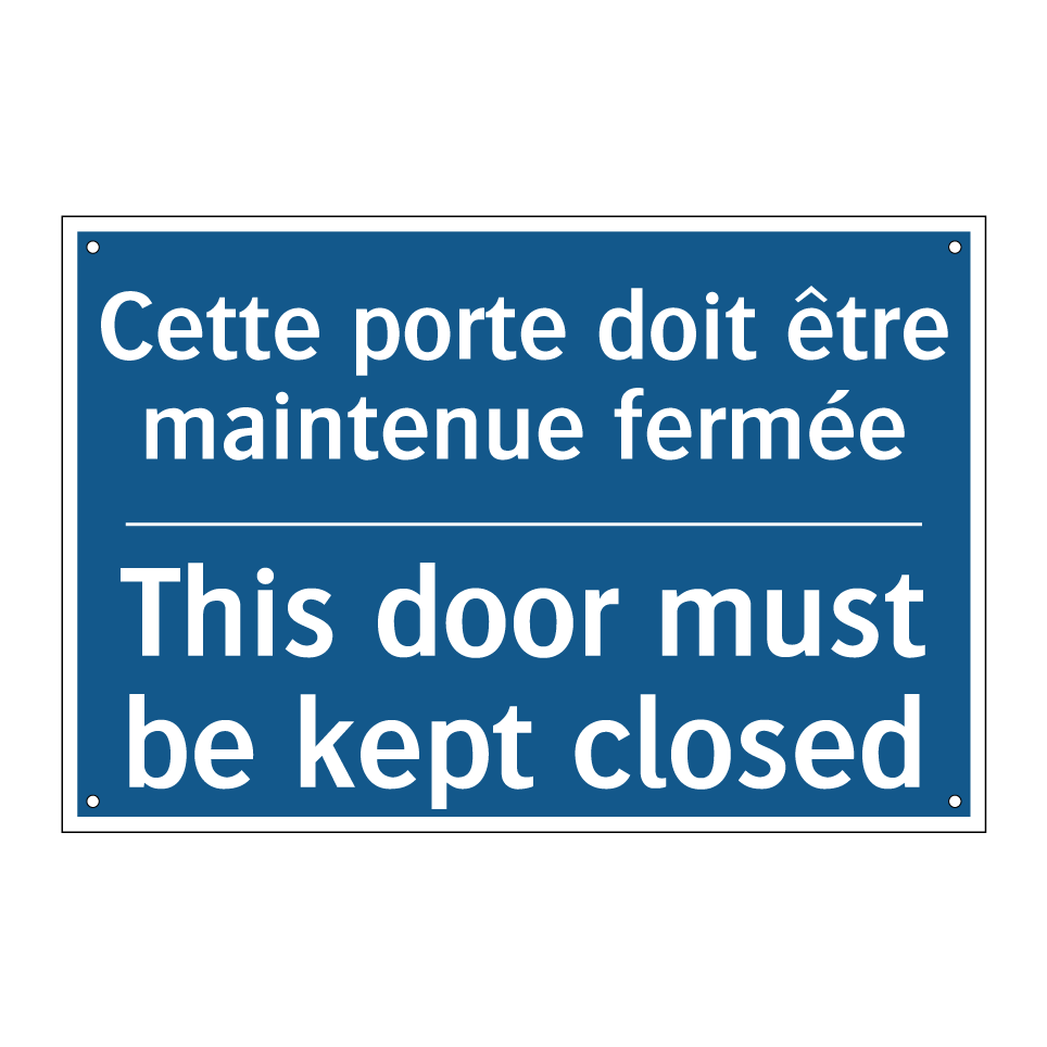 Cette porte doit être maintenue /.../ - This door must be kept closed