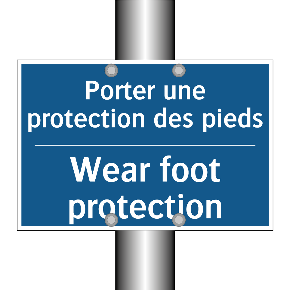 Porter une protection des pieds /.../ - Wear foot protection