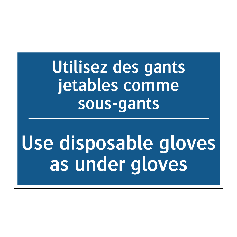 Utilisez des gants jetables comme /.../ - Use disposable gloves as under /.../