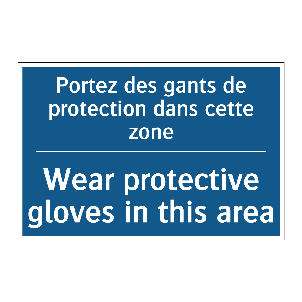 Portez des gants de protection /.../ - Wear protective gloves in this /.../