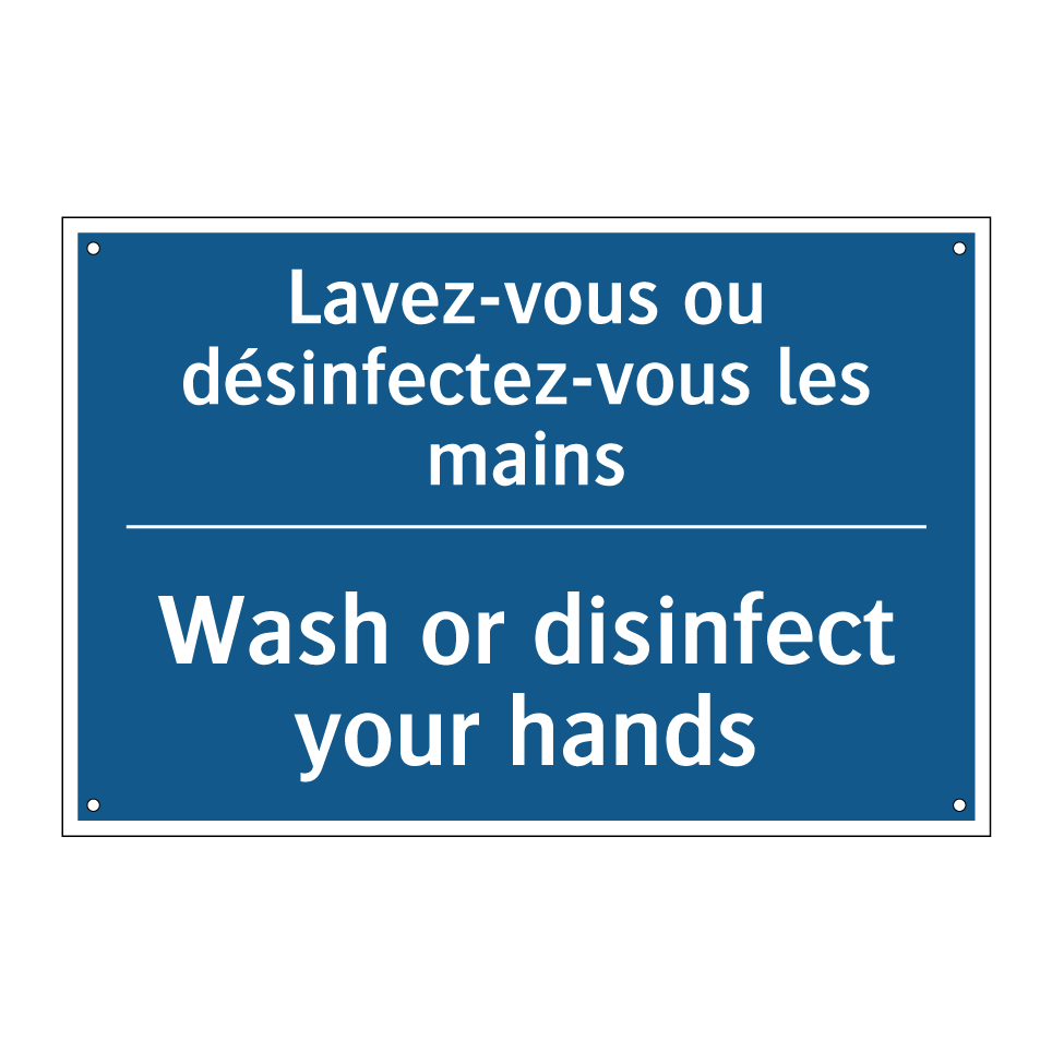 Lavez-vous ou désinfectez-vous /.../ - Wash or disinfect your hands