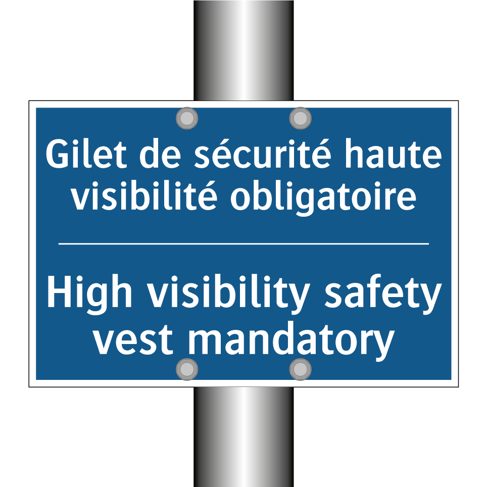 Gilet de sécurité haute visibilité /.../ - High visibility safety vest mandatory /.../