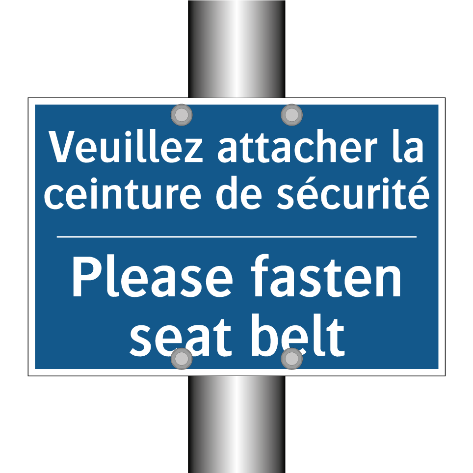 Veuillez attacher la ceinture /.../ - Please fasten seat belt