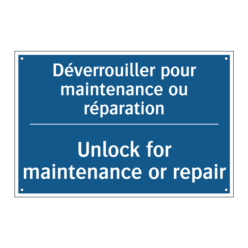 Déverrouiller pour maintenance /.../ - Unlock for maintenance or repair /.../
