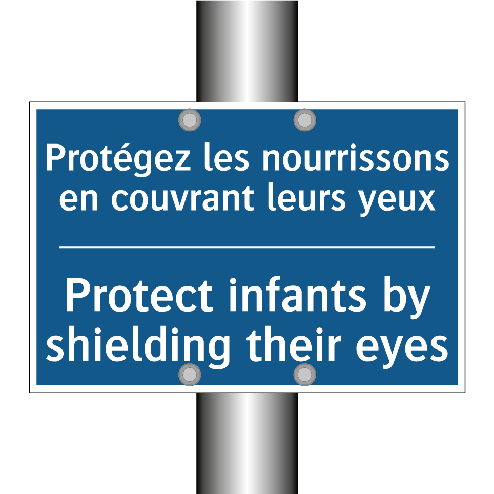 Protégez les nourrissons en couvrant /.../ - Protect infants by shielding their /.../