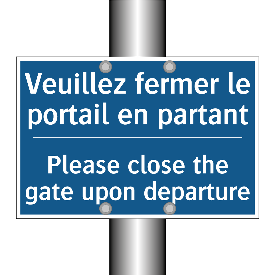 Veuillez fermer le portail en /.../ - Please close the gate upon departure /.../