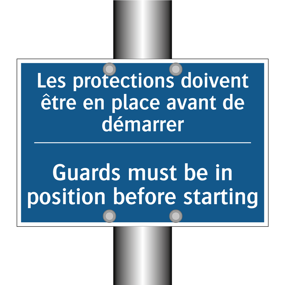 Les protections doivent être en /.../ - Guards must be in position before /.../