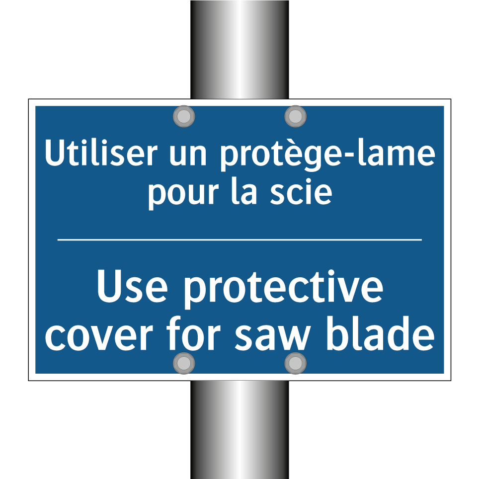 Utiliser un protège-lame pour /.../ - Use protective cover for saw blade /.../
