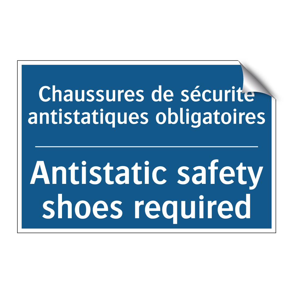 Chaussures de sécurité antistatiques /.../ - Antistatic safety shoes required /.../