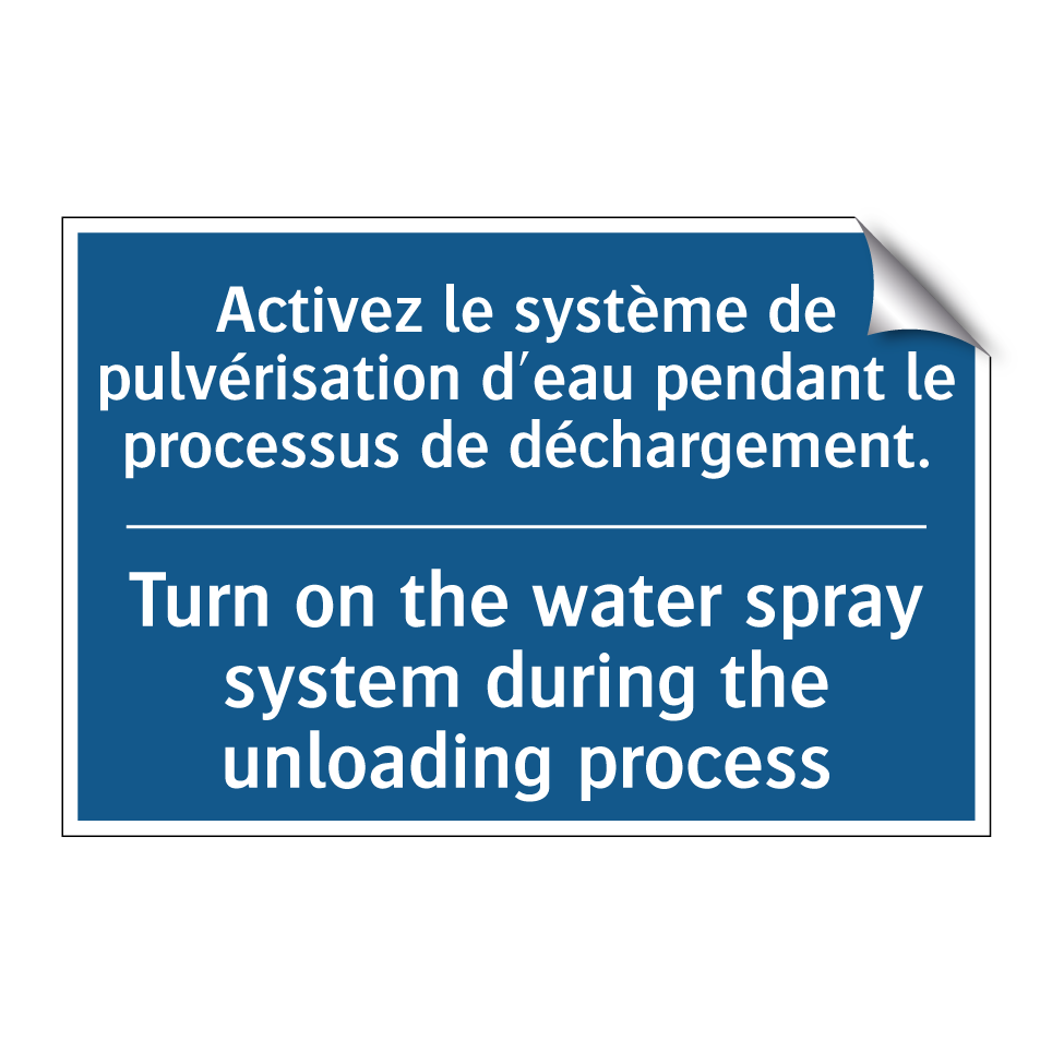 Activez le système de pulvérisation /.../ - Turn on the water spray system /.../