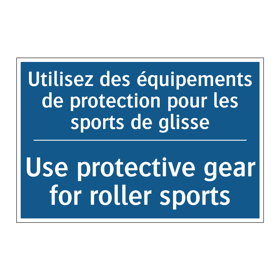 Utilisez des équipements de protection /.../ - Use protective gear for roller /.../