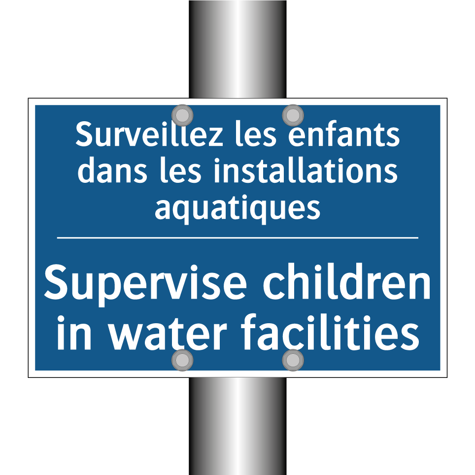 Surveillez les enfants dans les /.../ - Supervise children in water facilities /.../