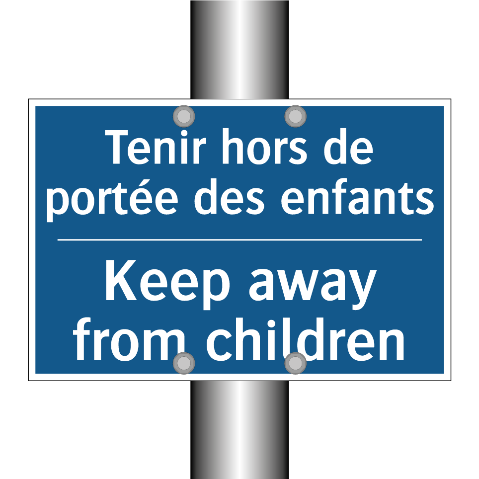 Tenir hors de portée des enfants /.../ - Keep away from children