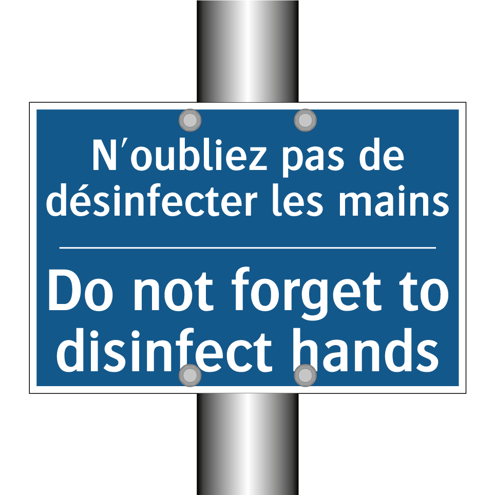 N'oubliez pas de désinfecter les /.../ - Do not forget to disinfect hands /.../