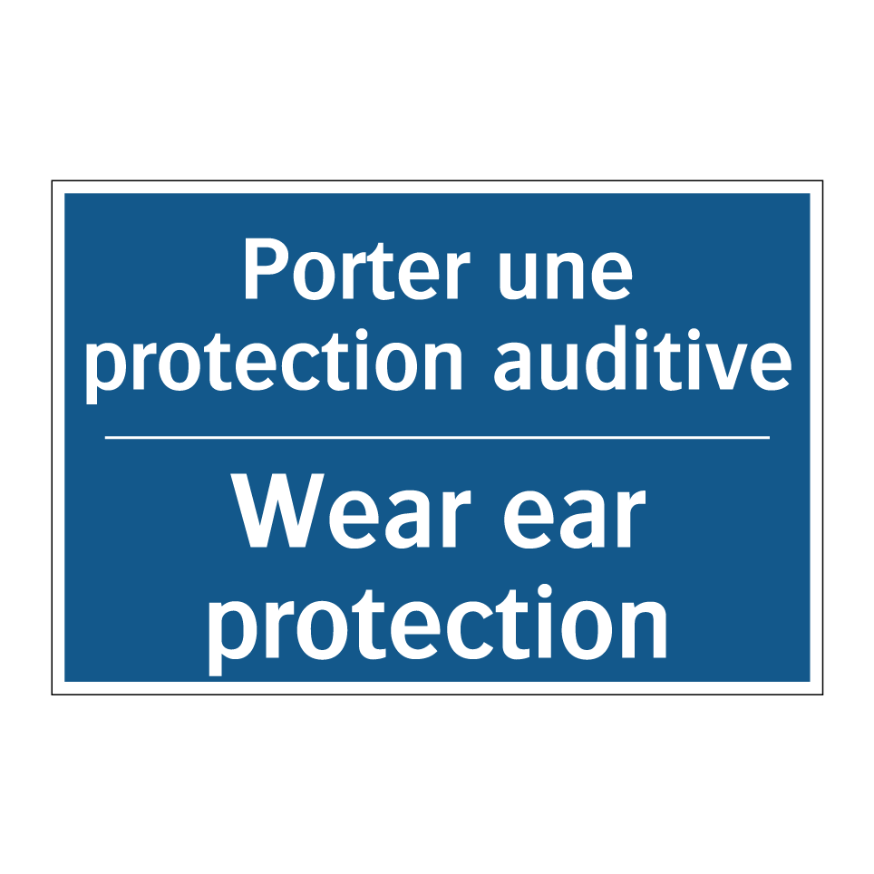 Porter une protection auditive - Wear ear protection