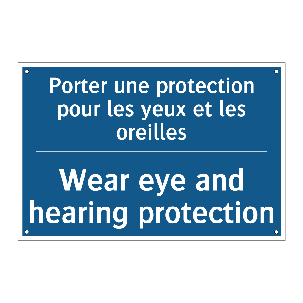 Porter une protection pour les /.../ - Wear eye and hearing protection /.../