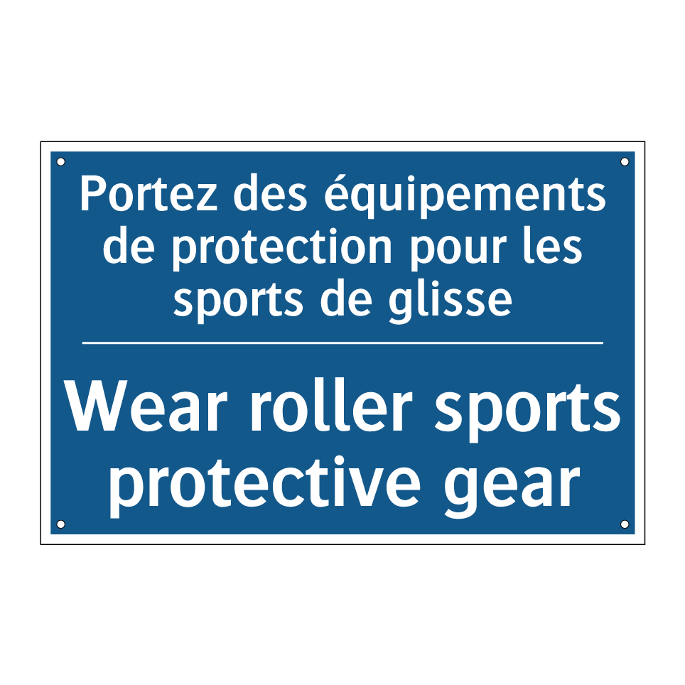 Portez des équipements de protection /.../ - Wear roller sports protective /.../