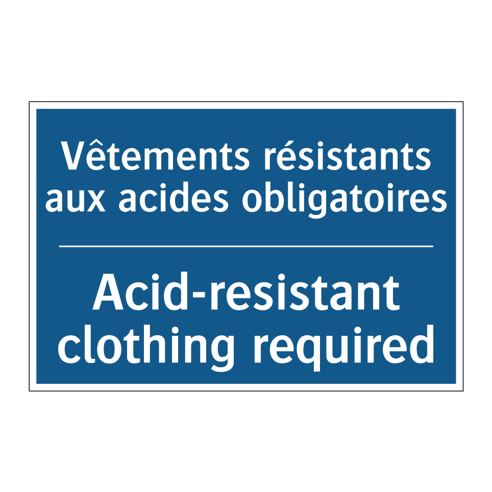 Vêtements résistants aux acides /.../ - Acid-resistant clothing required /.../