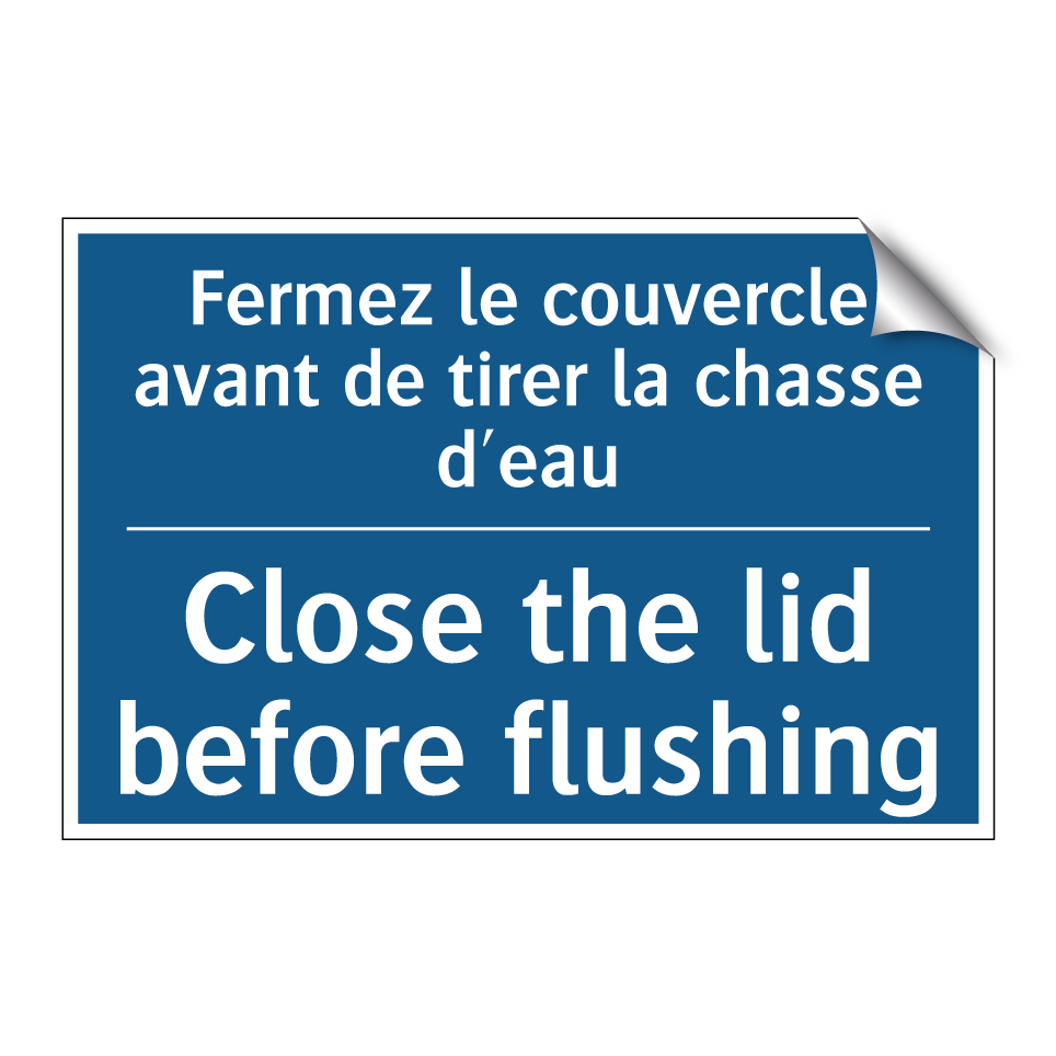 Fermez le couvercle avant de tirer /.../ - Close the lid before flushing