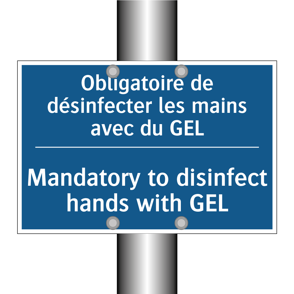 Obligatoire de désinfecter les /.../ - Mandatory to disinfect hands with /.../