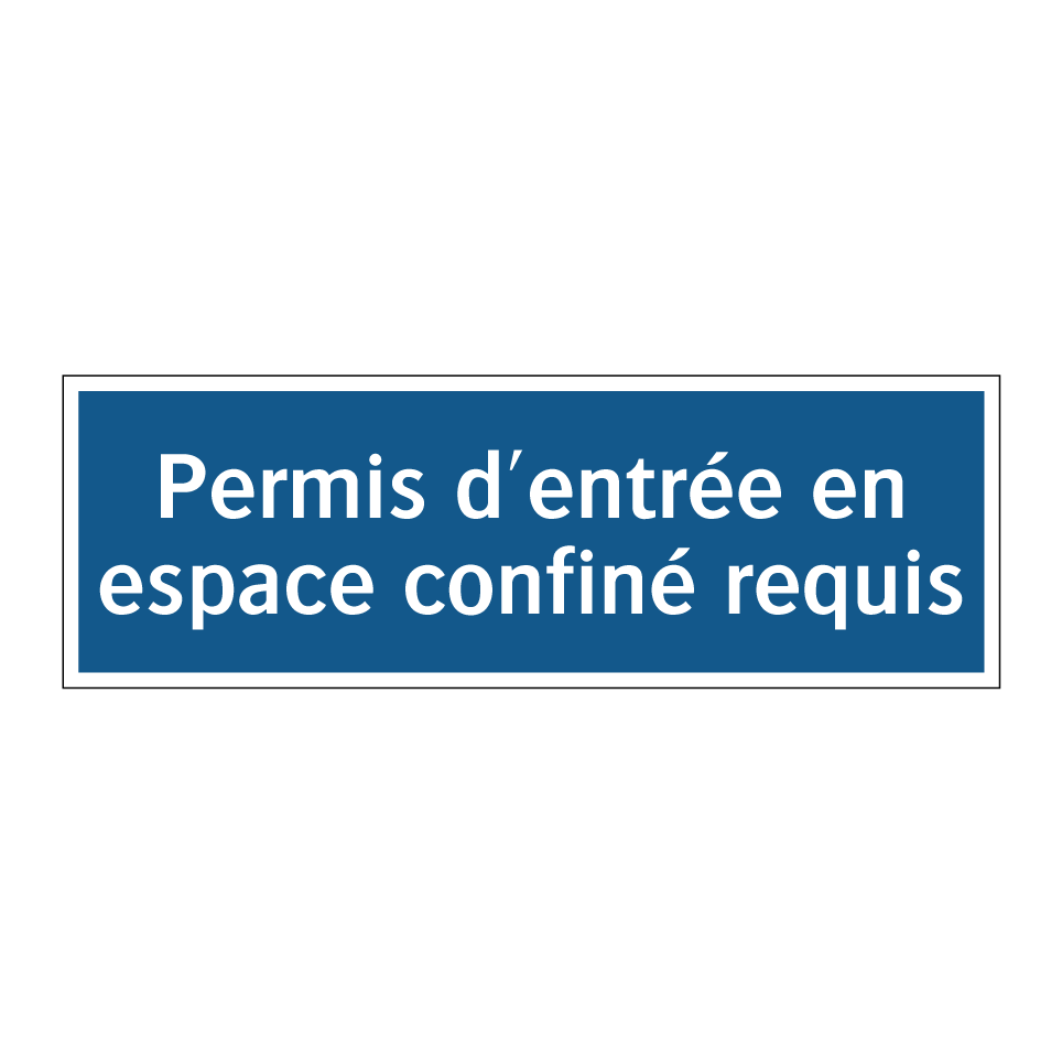 Permis d'entrée en espace confiné requis