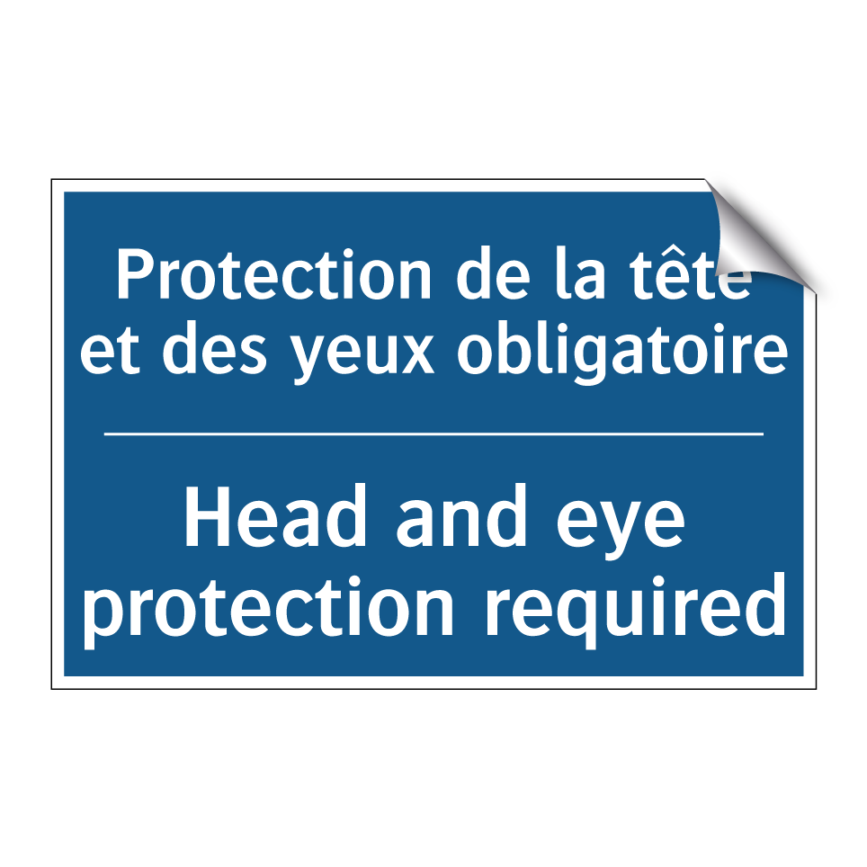 Protection de la tête et des yeux /.../ - Head and eye protection required /.../