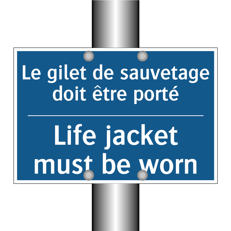 Le gilet de sauvetage doit être /.../ - Life jacket must be worn