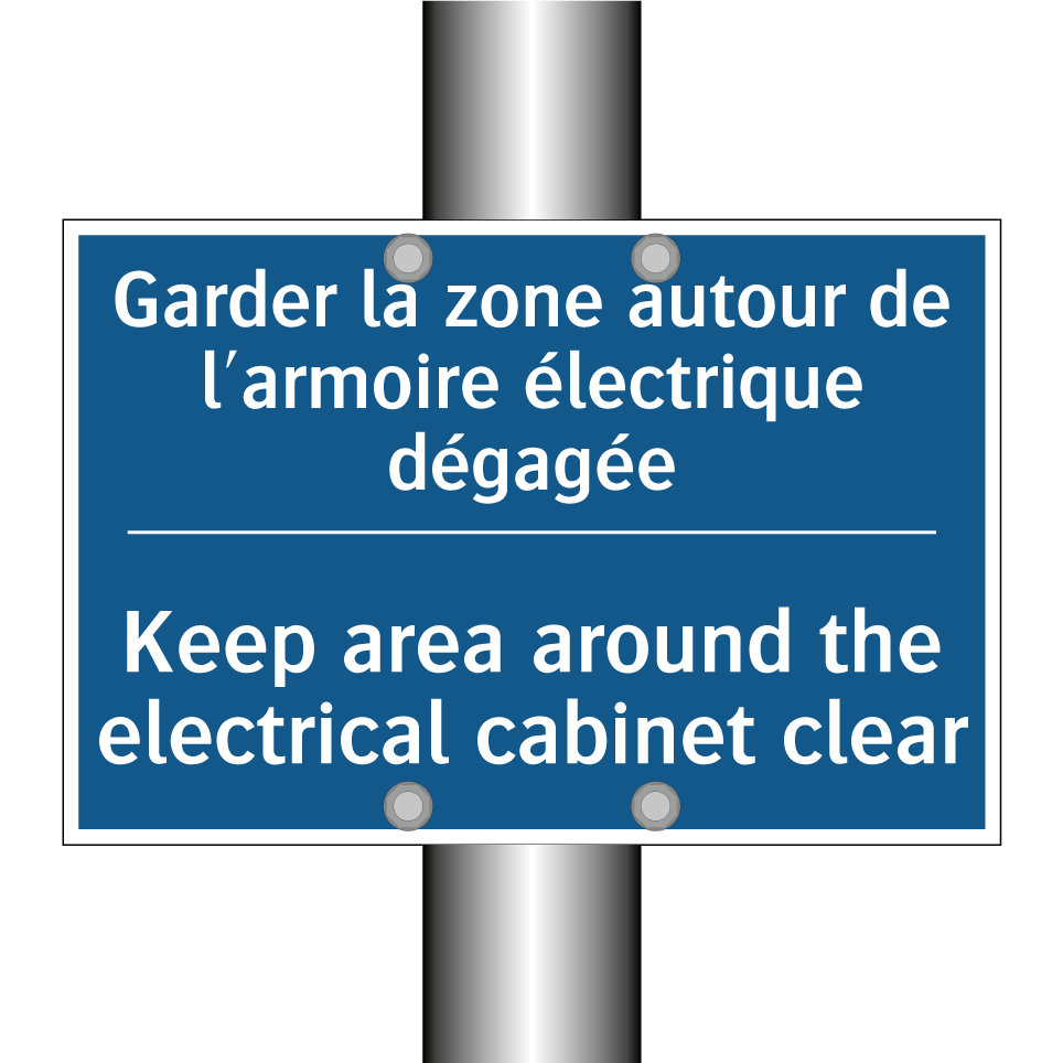 Garder la zone autour de l'armoire /.../ - Keep area around the electrical /.../