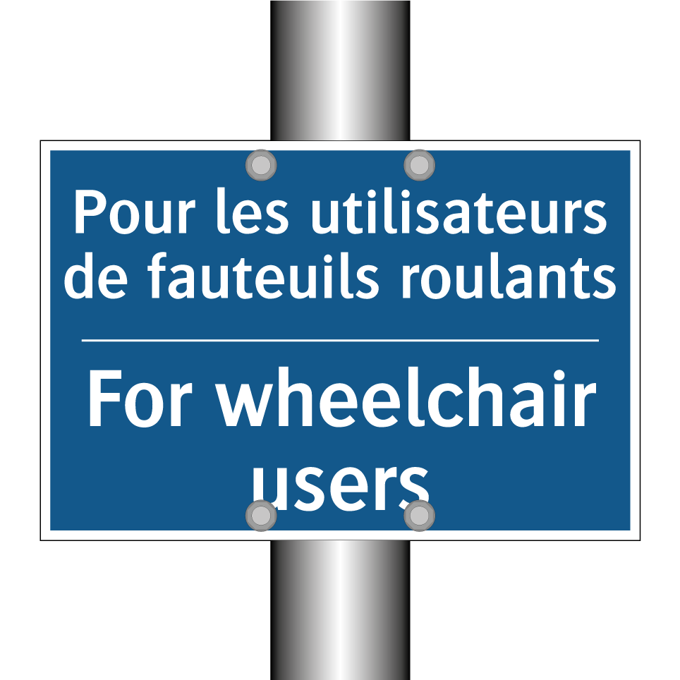 Pour les utilisateurs de fauteuils /.../ - For wheelchair users